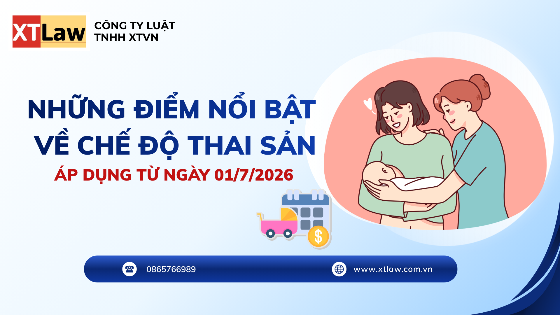 NHỮNG ĐIỂM NỔI BẬT VỀ CHẾ ĐỘ THAI SẢN ÁP DỤNG TỪ NGÀY 01/7/2026