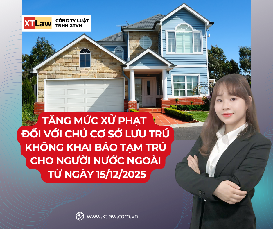 TĂNG MỨC XỬ PHẠT ĐỐI VỚI CHỦ CƠ SỞ LƯU TRÚ KHÔNG KHAI BÁO TẠM TRÚ CHO NGƯỜI NƯỚC NGOÀI TỪ NGÀY 15/12/2025