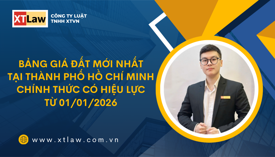 BẢNG GIÁ ĐẤT MỚI NHẤT TẠI THÀNH PHỐ HỒ CHÍ MINH CHÍNH THỨC CÓ HIỆU LỰC TỪ 01/01/2026