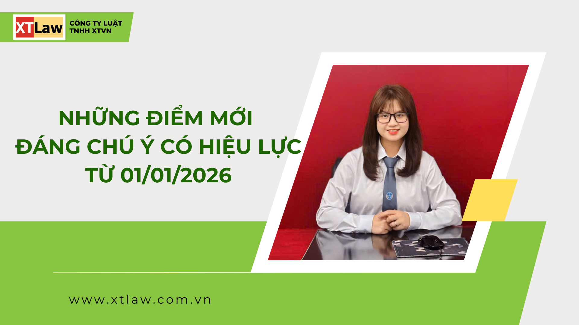 NHỮNG ĐIỂM MỚI ĐÁNG CHÚ Ý CÓ HIỆU LỰC TỪ 01/01/2026
