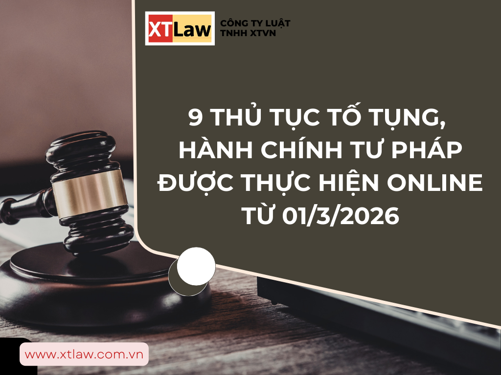 9 THỦ TỤC TỐ TỤNG, HÀNH CHÍNH TƯ PHÁP  ĐƯỢC THỰC HIỆN ONLINE TỪ 01/3/2026