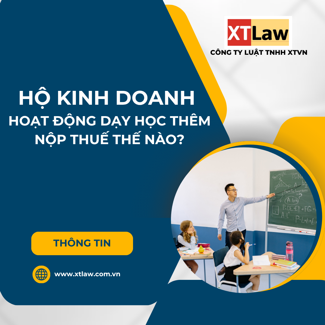HỘ KINH DOANH HOẠT ĐỘNG DẠY HỌC THÊM NỘP THUẾ THẾ NÀO?