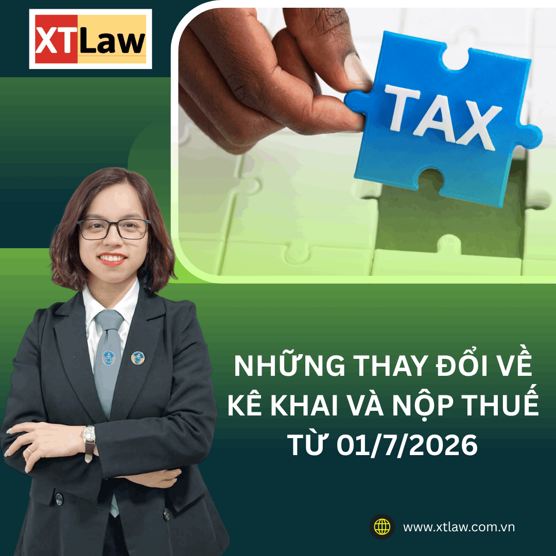 NHỮNG THAY ĐỔI VỀ KÊ KHAI VÀ NỘP THUẾ TỪ 01/7/2026