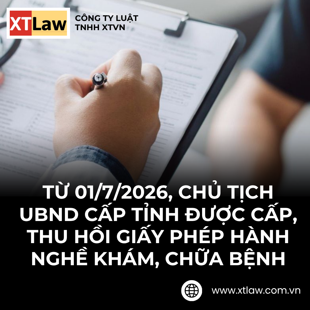 TỪ 01/7/2026, CHỦ TỊCH UBND CẤP TỈNH ĐƯỢC CẤP, THU HỒI GIẤY PHÉP HÀNH NGHỀ KHÁM, CHỮA BỆNH.