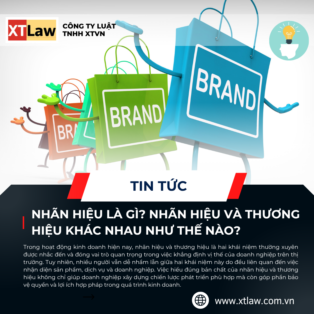 NHÃN HIỆU LÀ GÌ? NHÃN HIỆU VÀ THƯƠNG HIỆU KHÁC NHAU NHƯ THẾ NÀO?