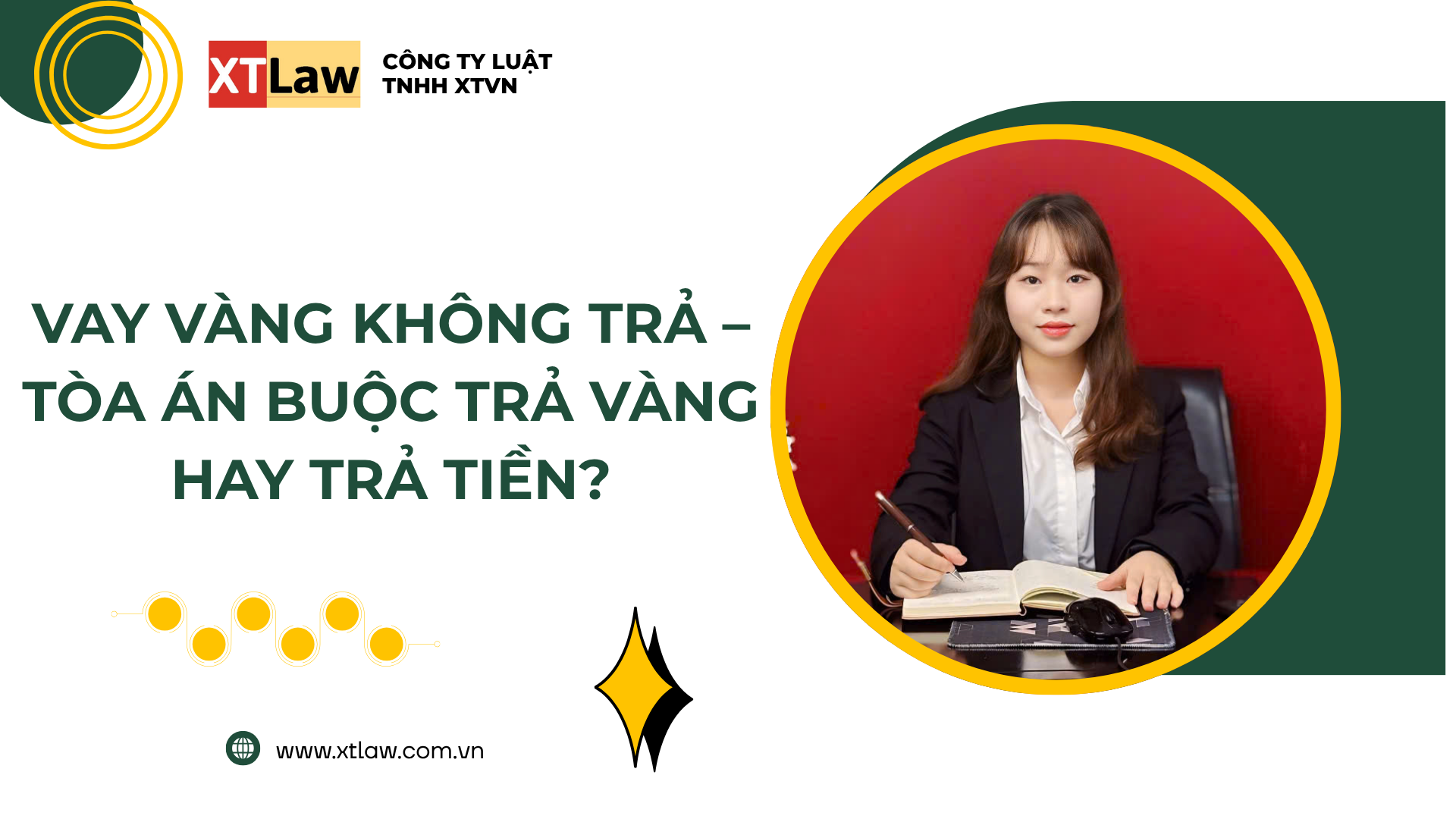 VAY VÀNG KHÔNG TRẢ – TÒA ÁN BUỘC TRẢ VÀNG HAY TRẢ TIỀN?