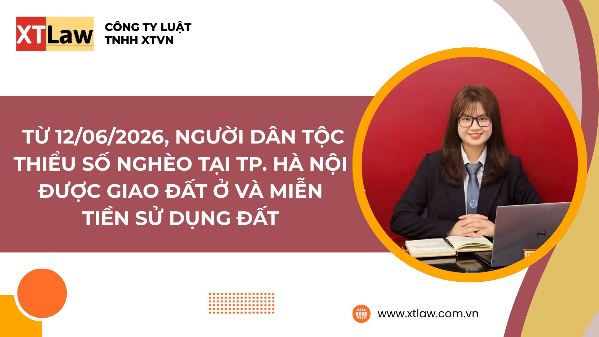TỪ 12/06/2026, NGƯỜI DÂN TỘC THIỂU SỐ NGHÈO TẠI TP. HÀ NỘI ĐƯỢC GIAO ĐẤT Ở VÀ MIỄN TIỀN SỬ DỤNG ĐẤT