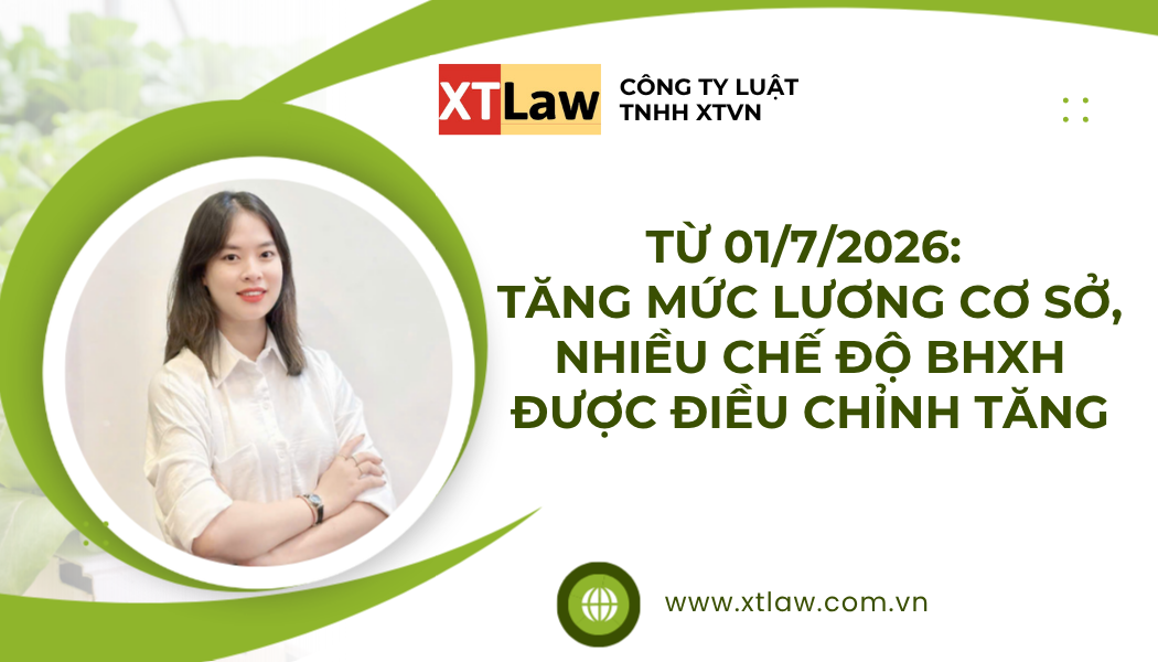 TỪ 01/7/2026: TĂNG MỨC LƯƠNG CƠ SỞ, NHIỀU CHẾ ĐỘ BHXH ĐƯỢC ĐIỀU CHỈNH TĂNG